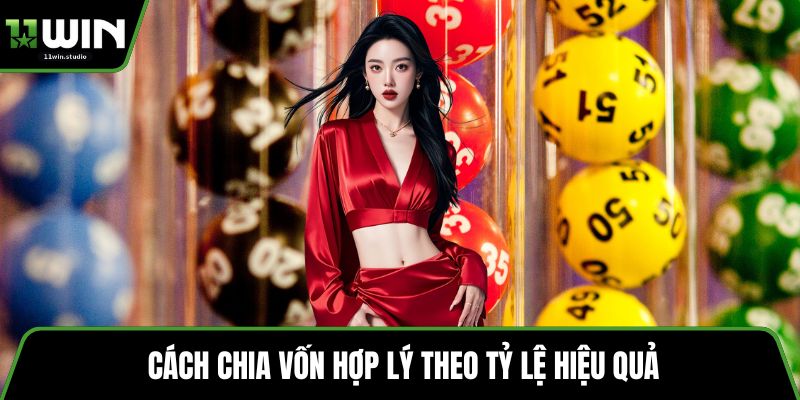 Cách chia vốn hợp lý theo tỷ lệ hiệu quả