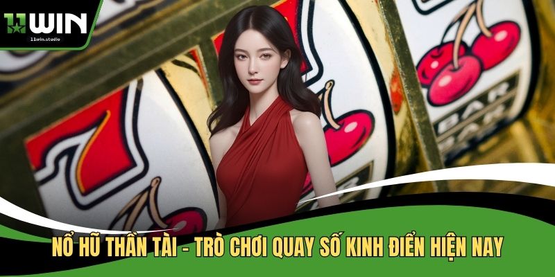 nổ hũ thần tài